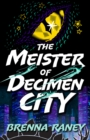 The Meister of Decimen City - Book