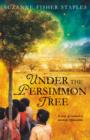 Under the Persimmon Tree - Book