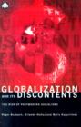 Globalization and Its Discontents : The Rise of Postmodern Socialisms - Book