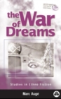 The War of Dreams : Studies in Ethno Fiction - Book