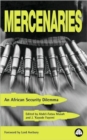 Mercenaries : An African Security Dilemma - Book
