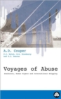 Voyages of Abuse : Seafarers, Human Rights and International Shipping - Book