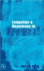Language and Hegemony in Gramsci - Book