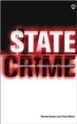 State Crime : Governments, Violence and Corruption - Book