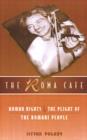 The Roma Cafe : Human Rights and the Plight of the Romani People - Book