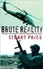Brute Reality : Power, Discourse and the Mediation of War - Book