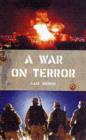 A War on Terror : Afghanistan and After - Book