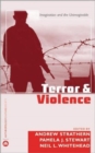 Terror and Violence : Imagination and the Unimaginable - Book