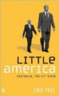Little America : Australia, the 51st State - Book
