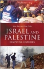 Israel and Palestine : Competing Histories - Book