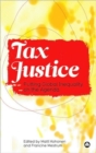 Tax Justice : Putting Global Inequality on the Agenda - Book