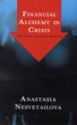 Financial Alchemy in Crisis : The Great Liquidity Illusion - Book