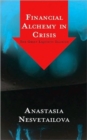 Financial Alchemy in Crisis : The Great Liquidity Illusion - Book