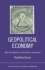 Geopolitical Economy : After US Hegemony, Globalization and Empire - Book