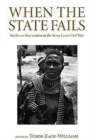 When the State Fails : Studies on Intervention in the Sierra Leone Civil War - Book