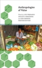 Anthropologies of Value : Cultures of Accumulation Across the Global North and South - Book