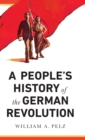 A People's History of the German Revolution : 1918-19 - Book
