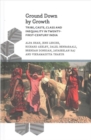 Ground Down by Growth : Tribe, Caste, Class and Inequality in 21st Century India - Book
