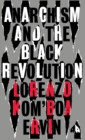 Anarchism and the Black Revolution : The Definitive Edition - Book