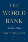 The World Bank : A Critical History - eBook