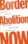 Border Abolition Now - eBook