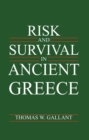 Risk and Survival in Ancient Greece - Book