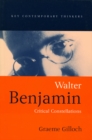 Walter Benjamin : Critical Constellations - Book