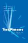 Time Pioneers : Flexible Working Time and New Lifestyles - Book