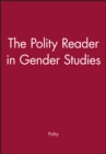 The Polity Reader in Gender Studies - Book