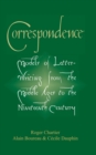 Correspondence : Models of Letter-Writing from the Middle Ages to the Ninteenth Century - Book