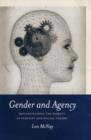 Gender and Agency : Reconfiguring the Subject in Feminist and Social Theory - Book