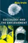 Sociology and the Environment : A Critical Introduction to Society, Nature and Knowledge - Book