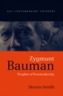 Zygmunt Bauman : Prophet of Postmodernity - Book