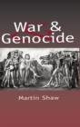 War and Genocide : Organised Killing in Modern Society - Book