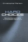Hard Choices : Social Democracy in the Twenty-First Century - Book
