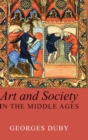 Art and Society in the Middle Ages - Book