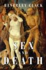 Sex and Death : A Reappraisal of Human Mortality - Book