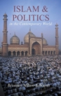 Islam and Politics in the Contemporary World - Book