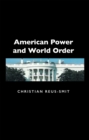 American Power and World Order - Book