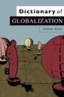 Dictionary of Globalization - Book