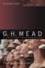 G.H. Mead : A Critical Introduction - Book