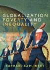 Globalization, Poverty and Inequality : Between a Rock and a Hard Place - Book