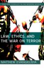 Law, Ethics, and the War on Terror - Book