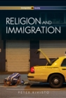 Religion and Immigration : Migrant Faiths in North America and Western Europe - Book