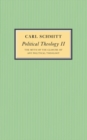 Political Theology II : The Myth of the Closure of any Political Theology - Book