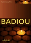 Badiou : A Philosophy of the New - Book