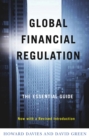 Global Financial Regulation : The Essential Guide (Now with a Revised Introduction) - Book