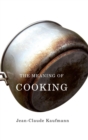 The Meaning of Cooking - Book