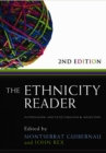 The Ethnicity Reader : Nationalism, Multiculturalism and Migration - Book