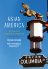 Asian America : Sociological and Interdisciplinary Perspectives - Book